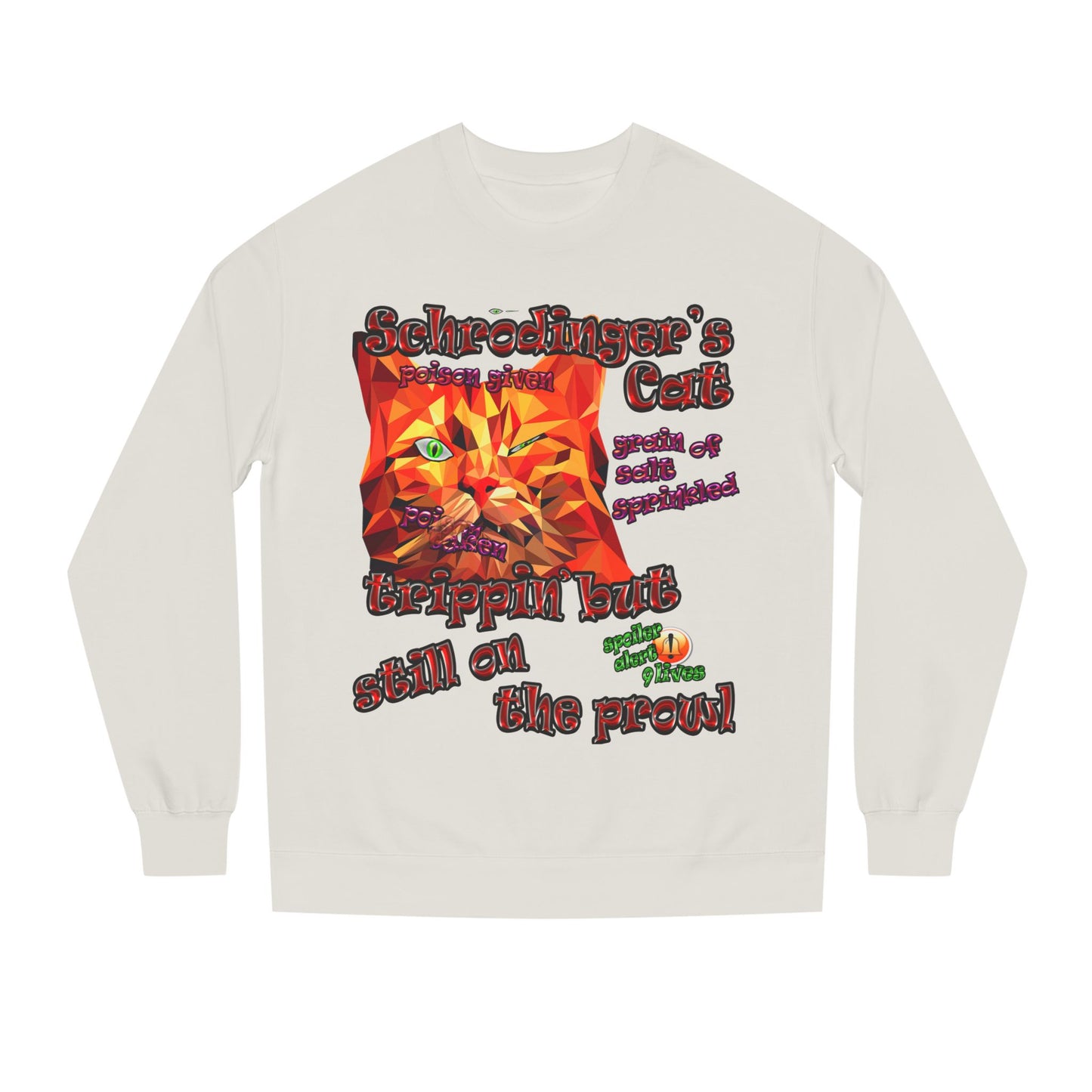 schrodinger's cat - Unisex Crew Neck Sweatshirt