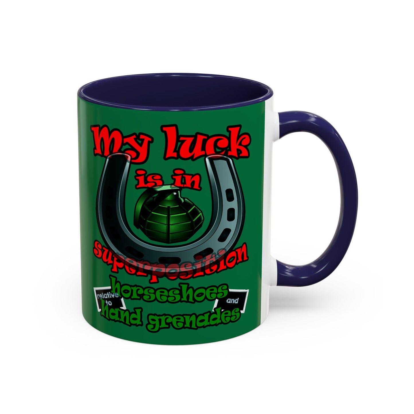 my luck - Accent Mug (dark green)