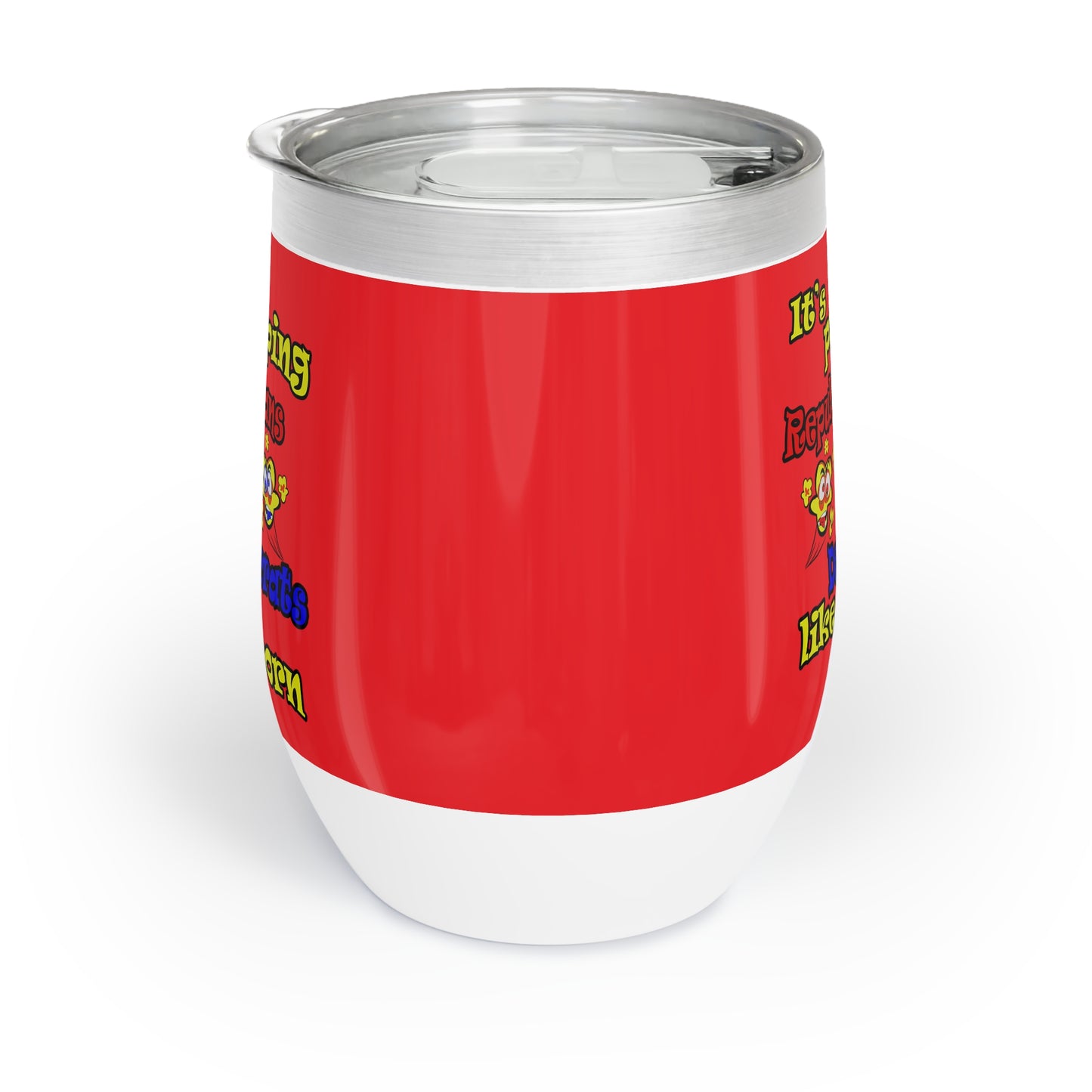popping like popcorn - Chill Wine Tumbler (red)