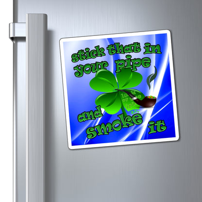 stick that in your pipe and smoke it - Magnets - (blue-white wave)