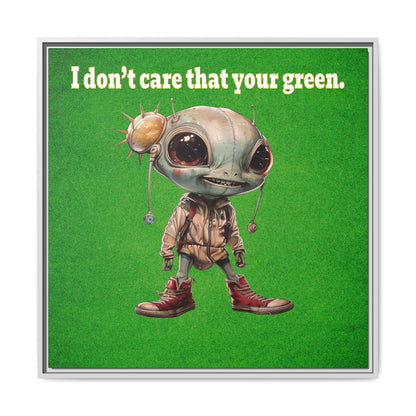 I don't care that your green - framed canvas art (green turf)
