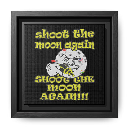 shoot the moon again - framed canvas art (black)