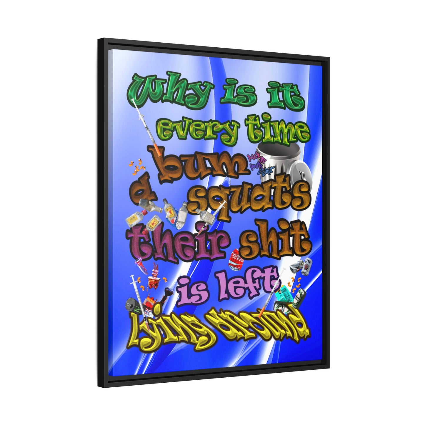 the bum's shit - framed canvas art (blue-white wave)
