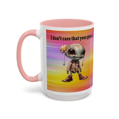I don't care that your grey - Accent Mug (color blur)