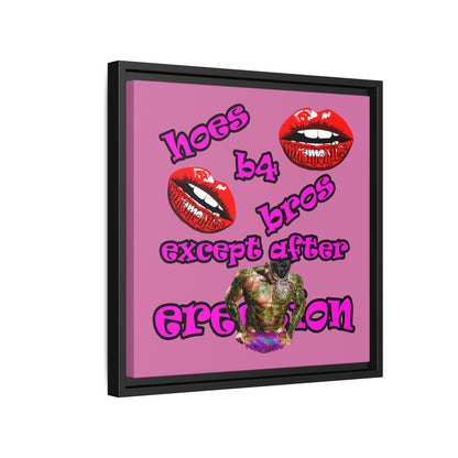 hoes b4 bros - framed canvas art (light pink)