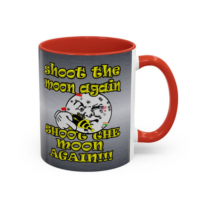 shoot the moon again - Accent Mug (brushed nickel)