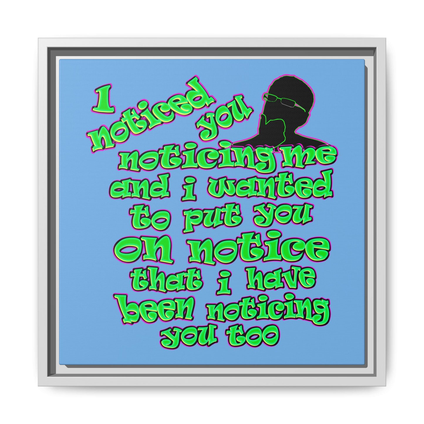 noticed you noticing - framed canvas art (light blue)
