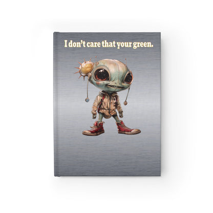 I don't care that your green - journal-lined (brushed nickel)