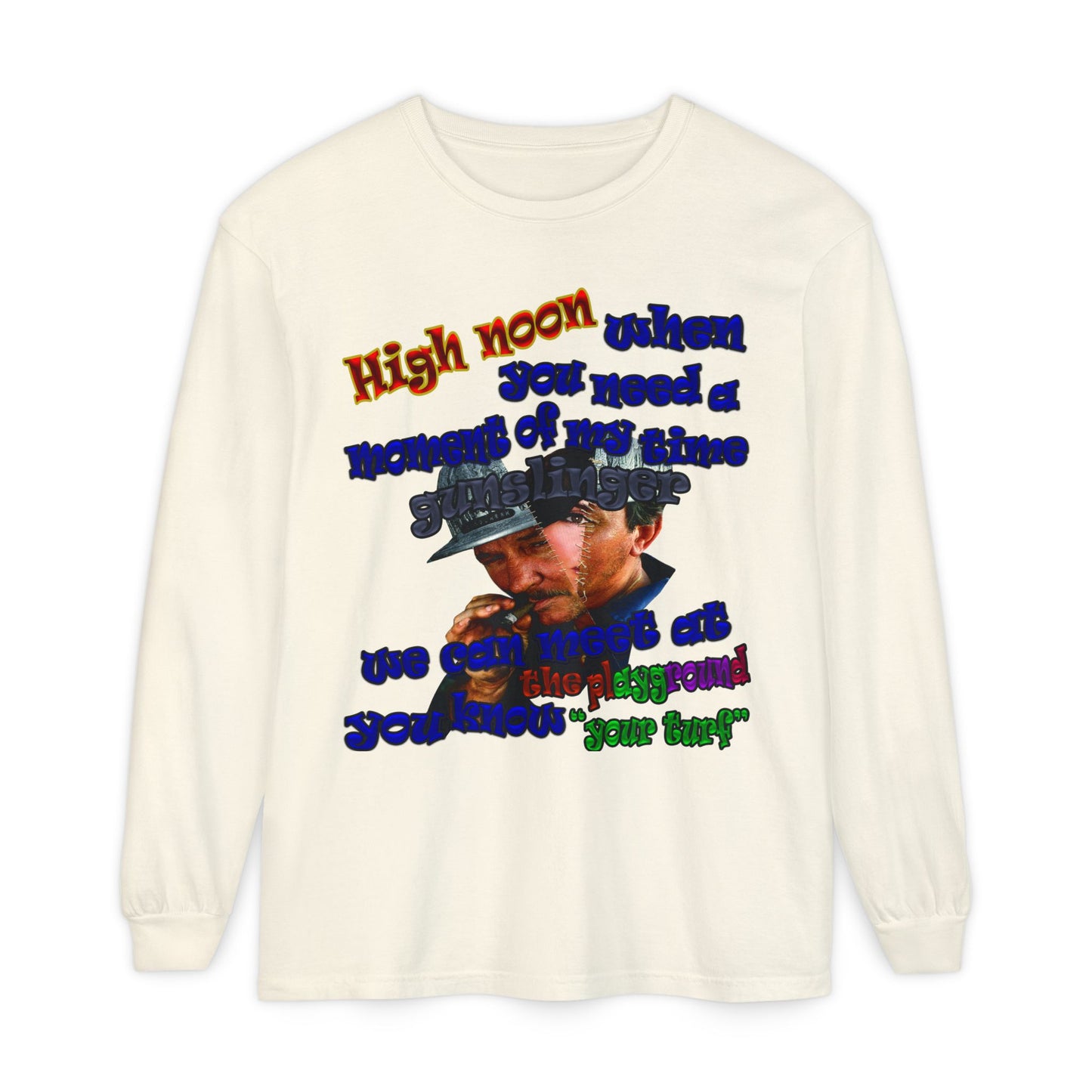 high noon - Unisex Garment-dyed Long Sleeve T-Shirt