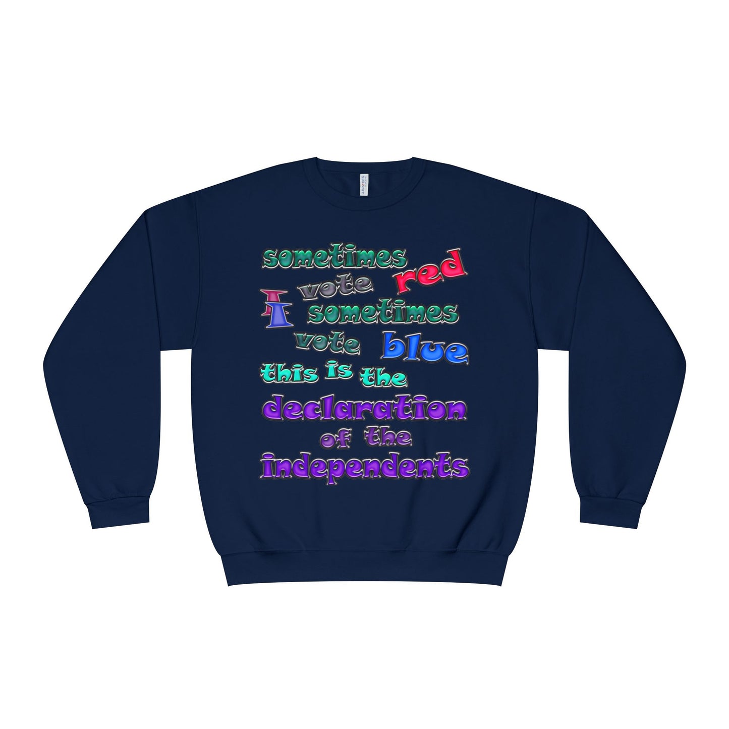 declaration of the independents - Unisex NuBlend® Crewneck Sweatshirt