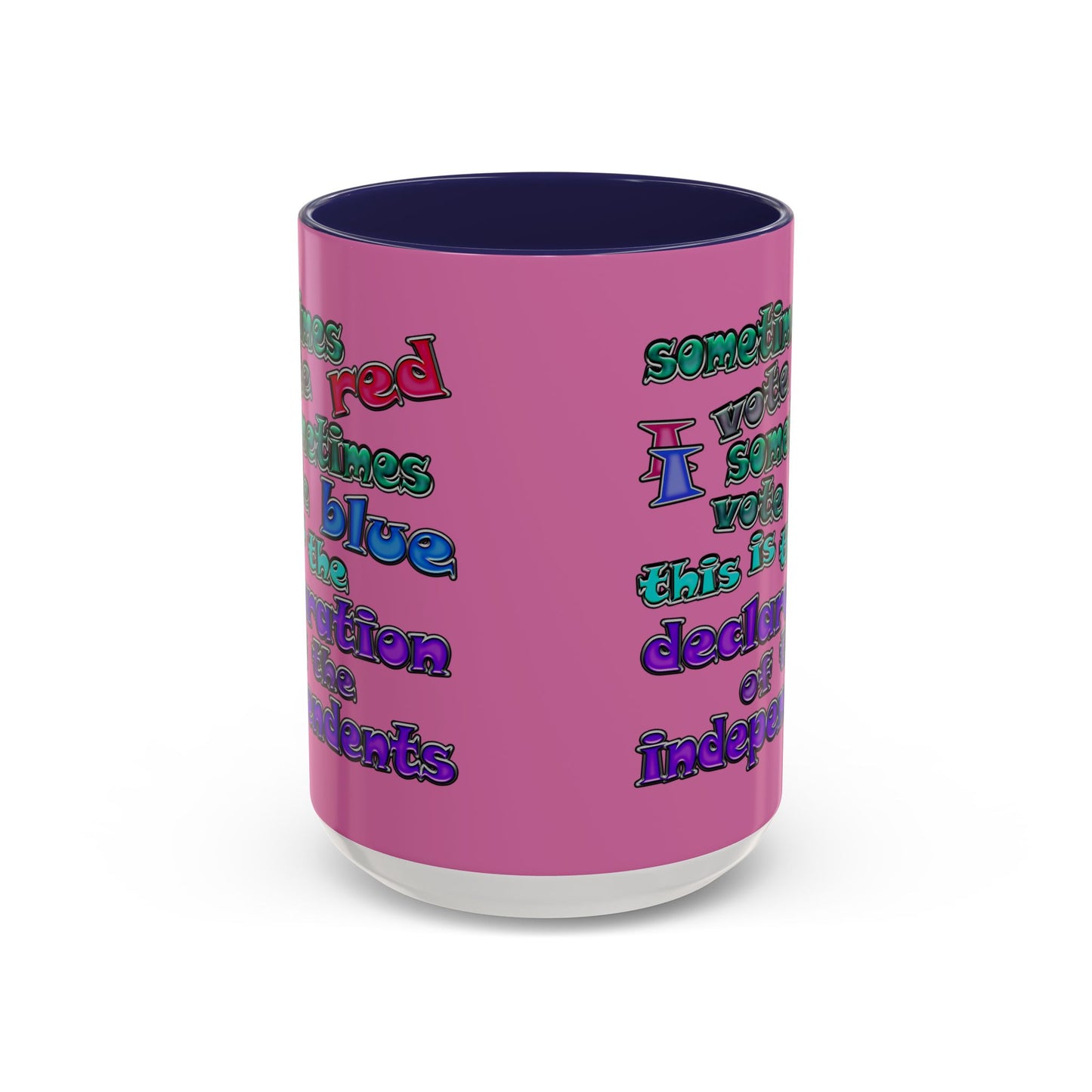declaration of the independents - Accent Mug (light pink)