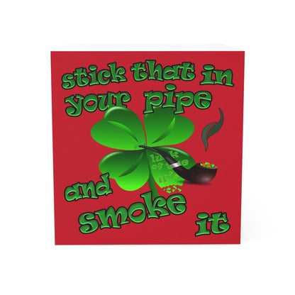 stick that in your pipe and smoke it - note cube (dark red)