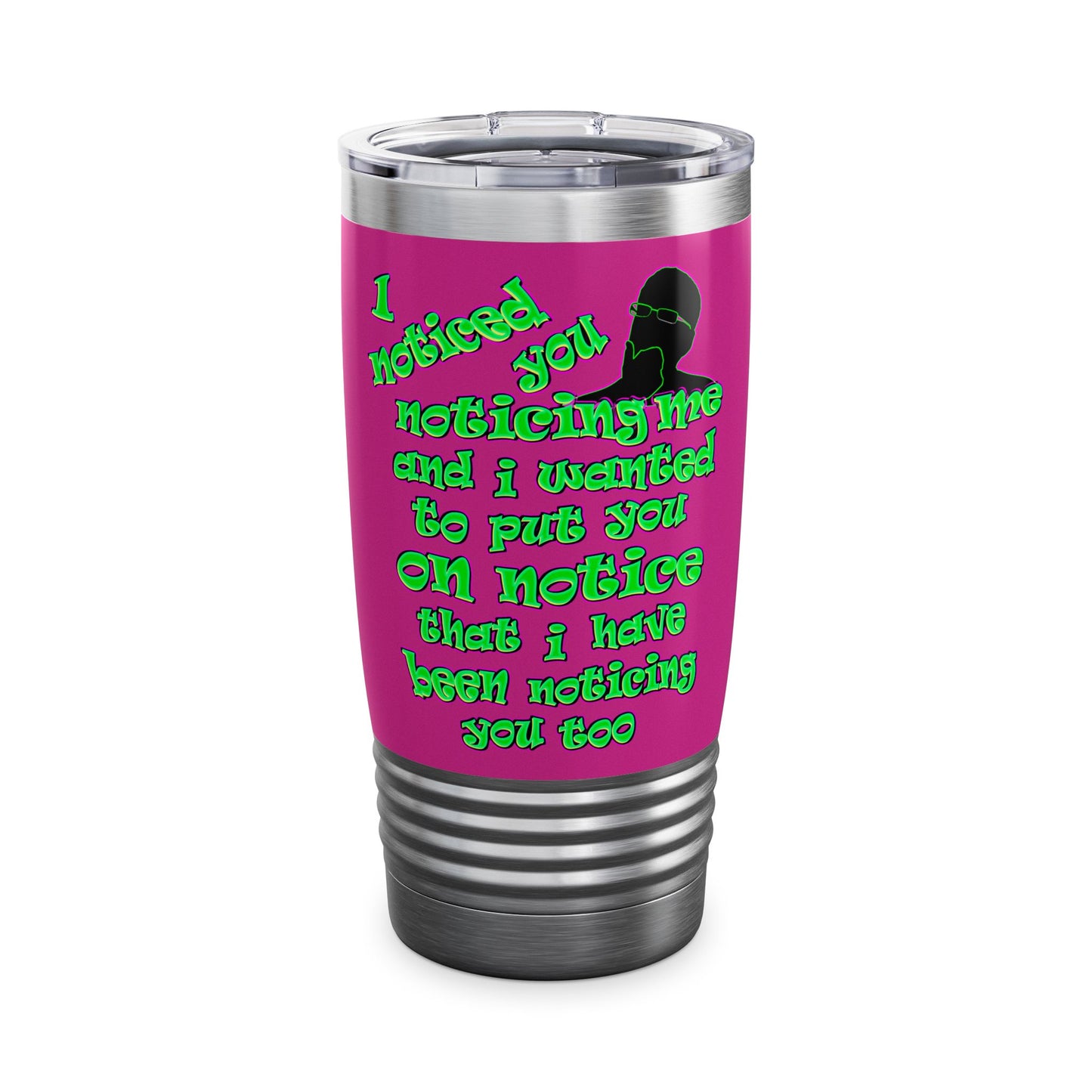 noticed you noticing - Ringneck Tumbler, 20oz (pink)