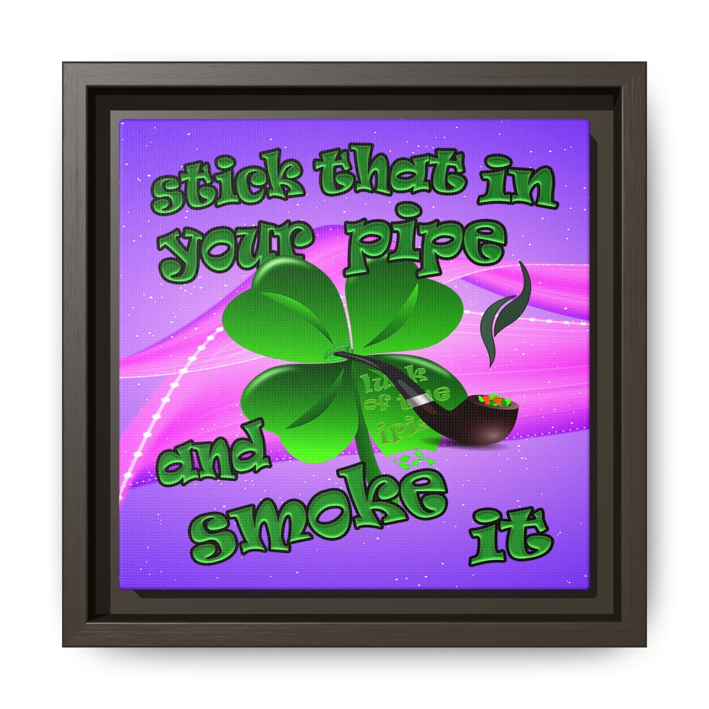 stick that in your pipe and smoke it - framed canvas art (purple-pink wave)