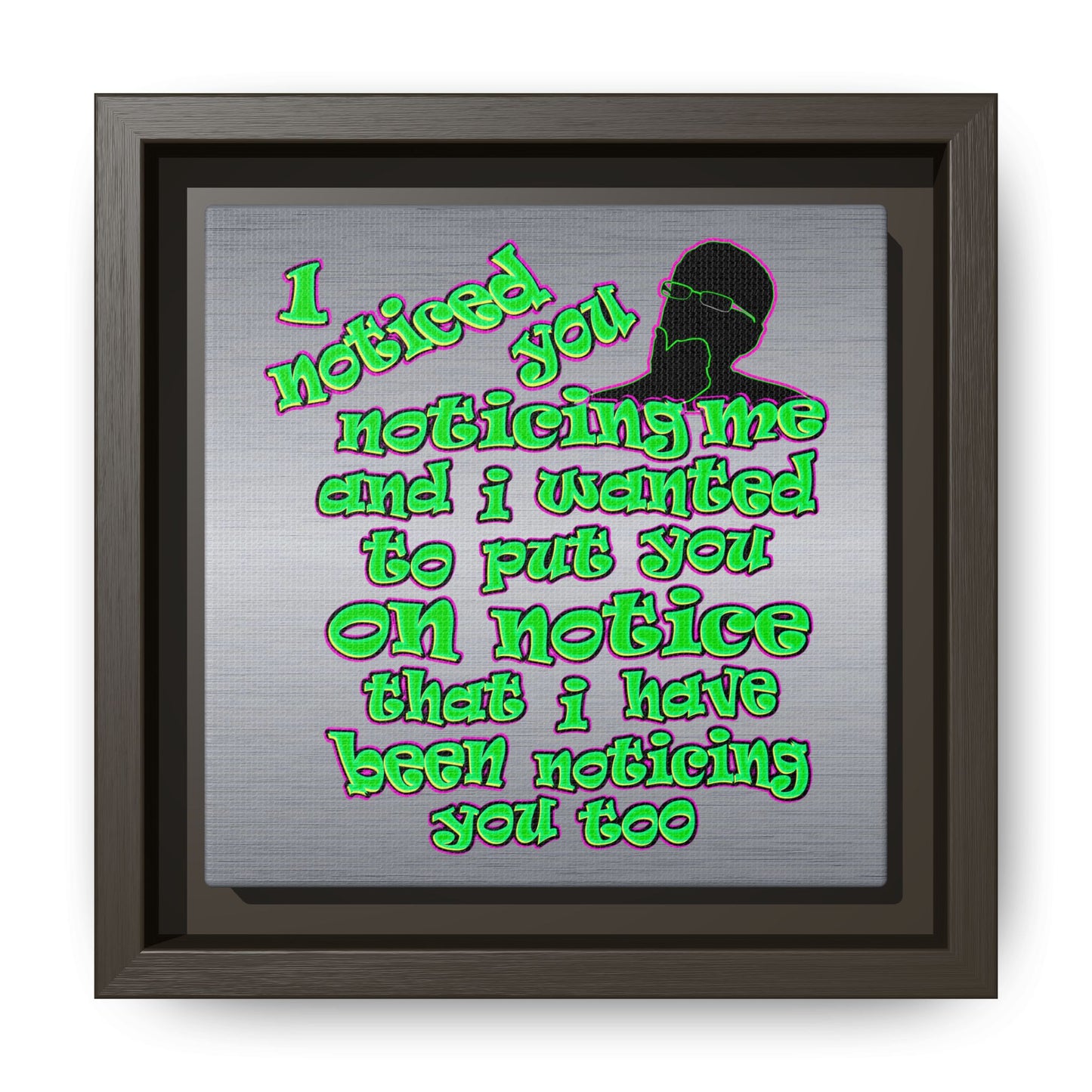 noticed you noticing - framed canvas art (brushed nickel)