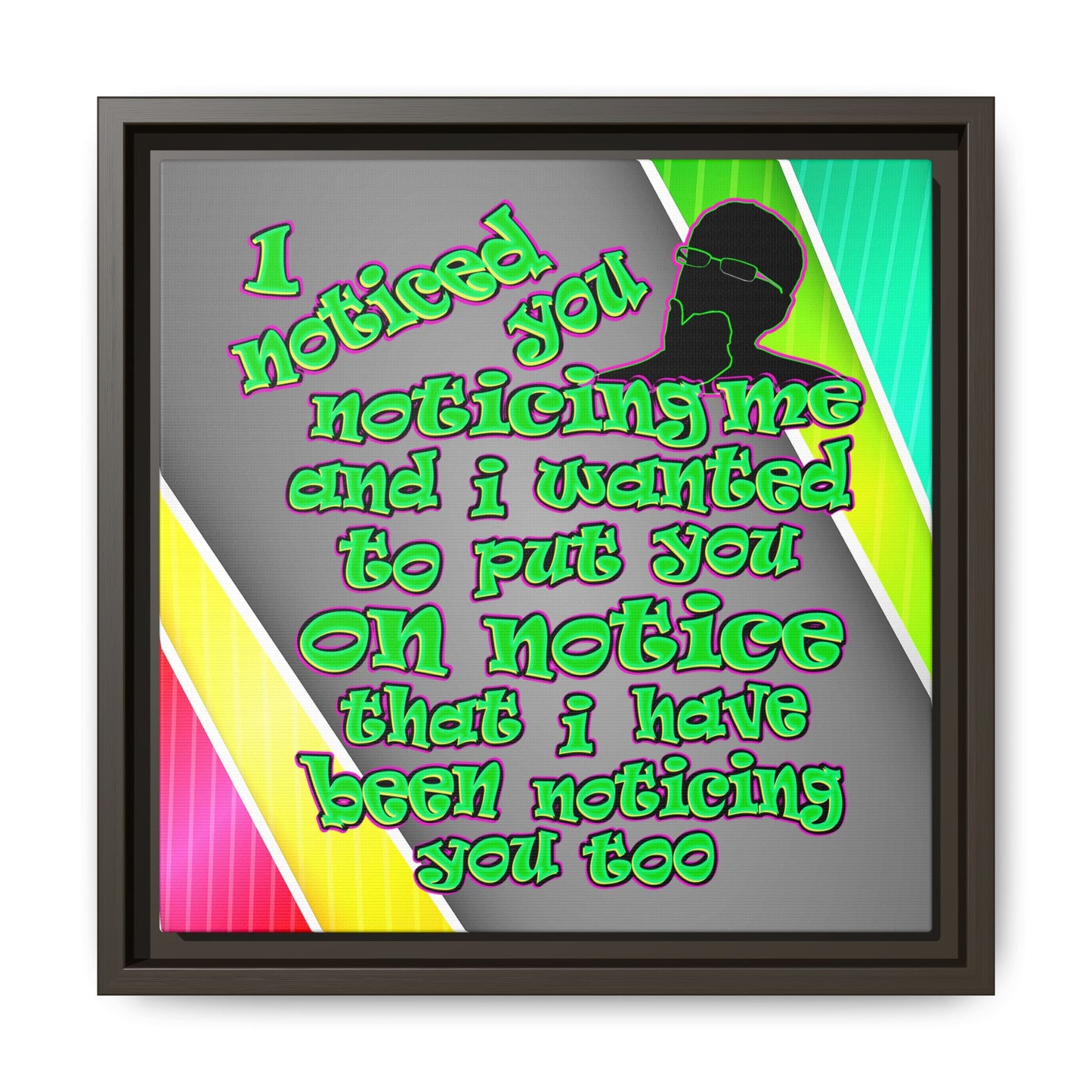 noticed you noticing - framed canvas art (rainbow split)
