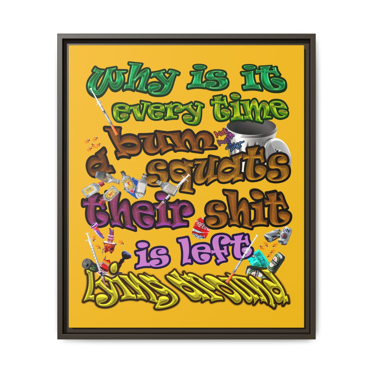 the bum's shit - framed canvas art (yellow)