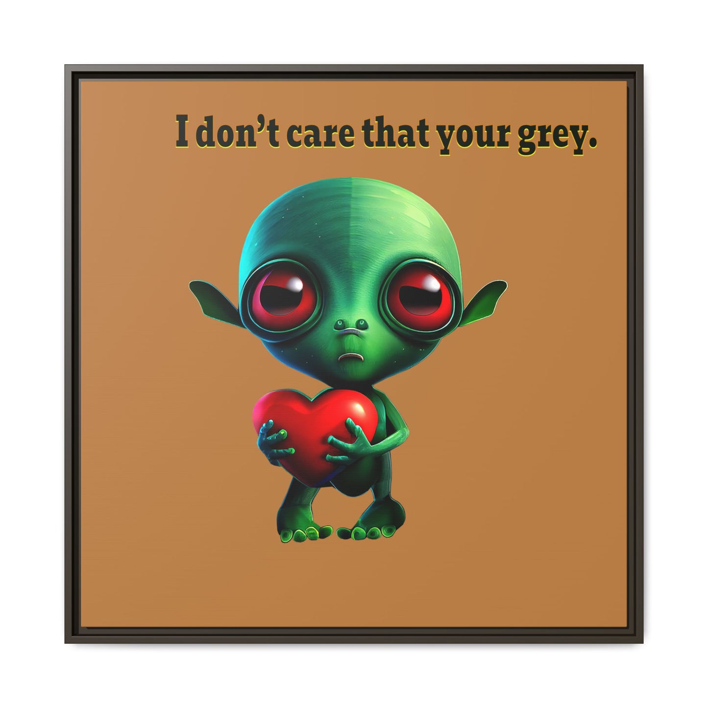 I don't care that your grey - framed canvas art (light brown)