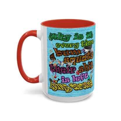 the bum's shit - Accent Mug (faded blue)