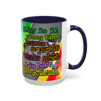 the bum's shit - Accent Mug (rainbow split)