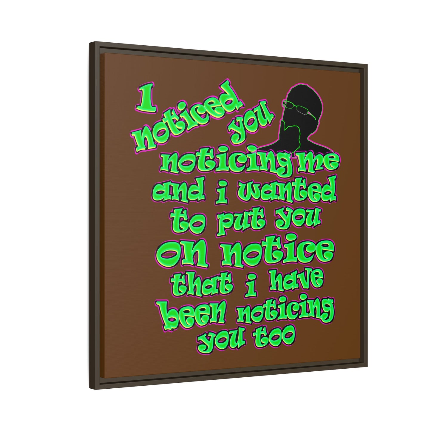 noticed you noticing - framed canvas art (brown)