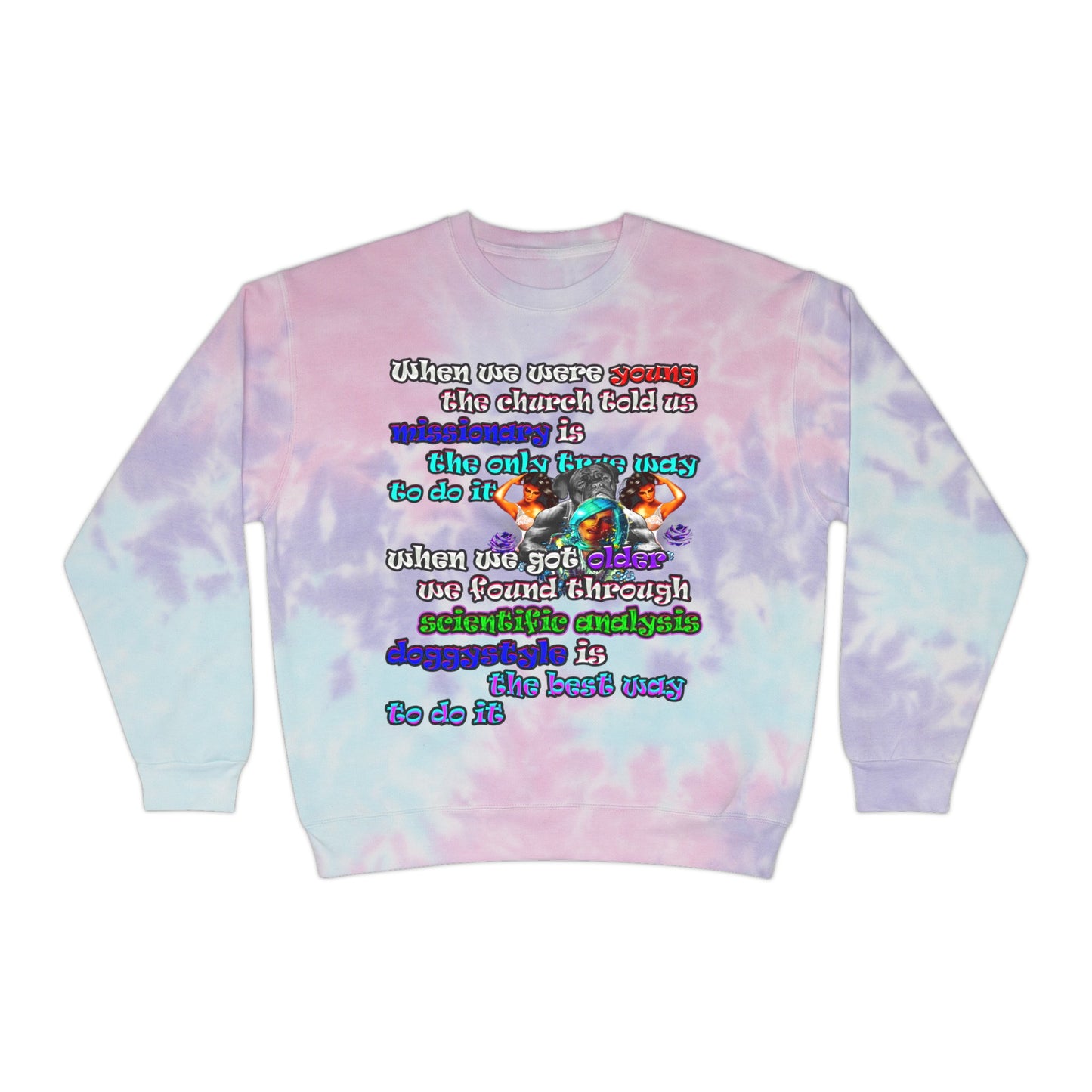 doggystyle - Unisex Tie-Dye Sweatshirt