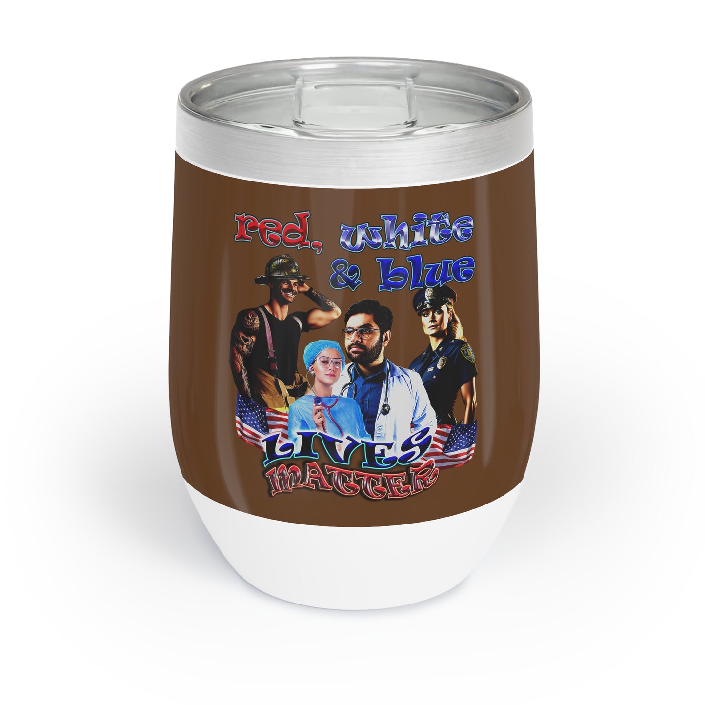 rw&b lives matter - Chill Wine Tumbler (brown)