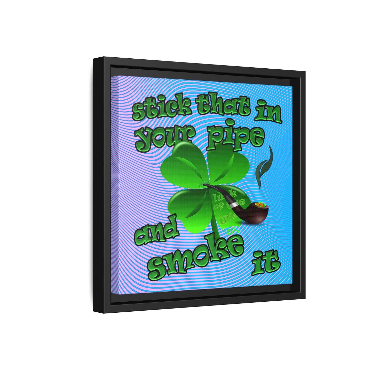 stick that in your pipe and smoke it - framed canvas art (light blue-purple wave)
