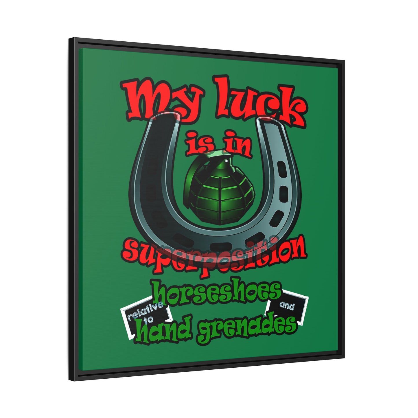 my luck - framed canvas art (dark green)