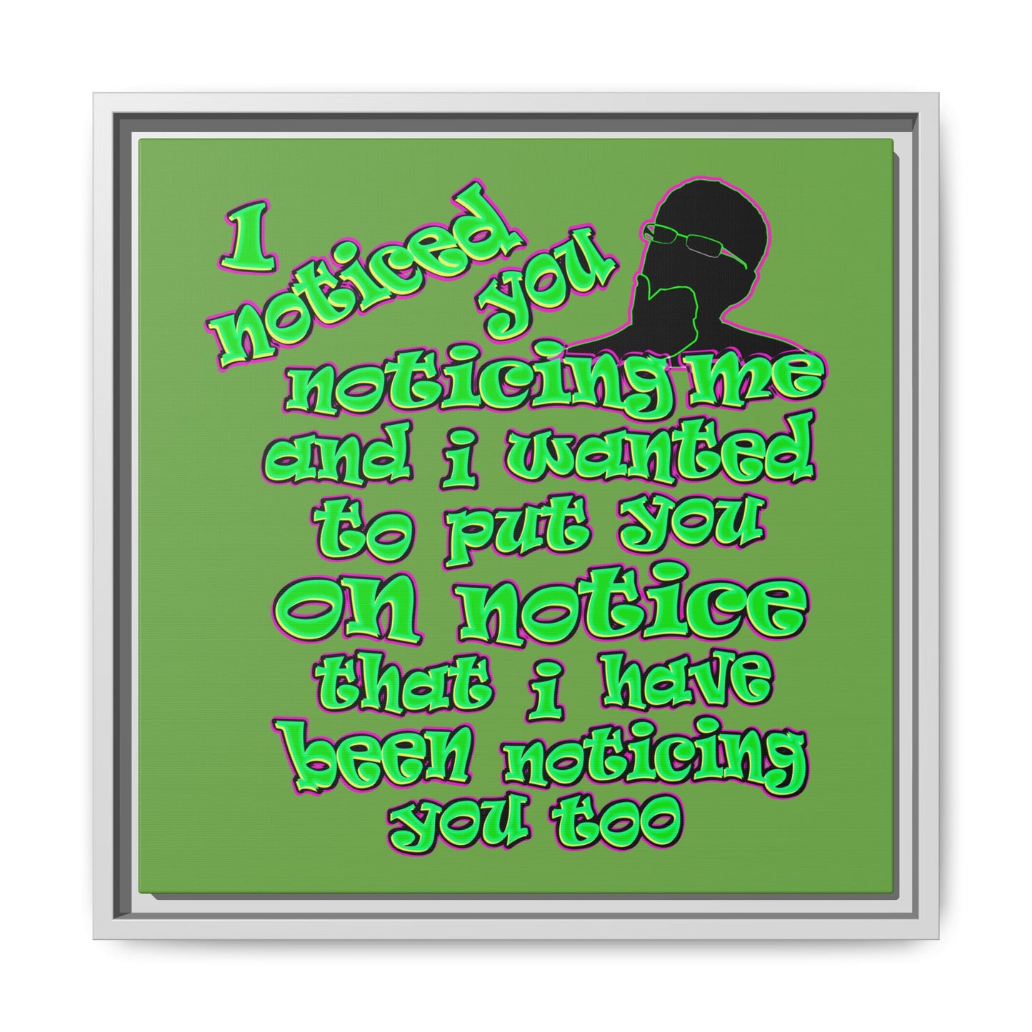 noticed you noticing - framed canvas art (green)