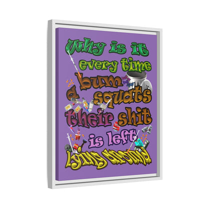 the bum's shit - framed canvas art (light purple)