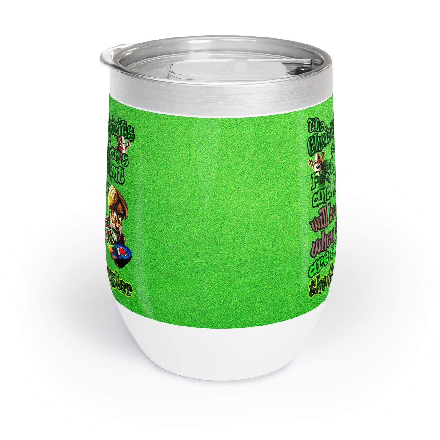 christmas spirits of boston - Chill Wine Tumbler (green turf)