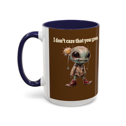 I don't care that your grey - Accent Mug (brown)