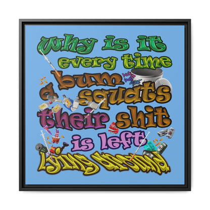 the bum's shit - framed canvas art (light blue)