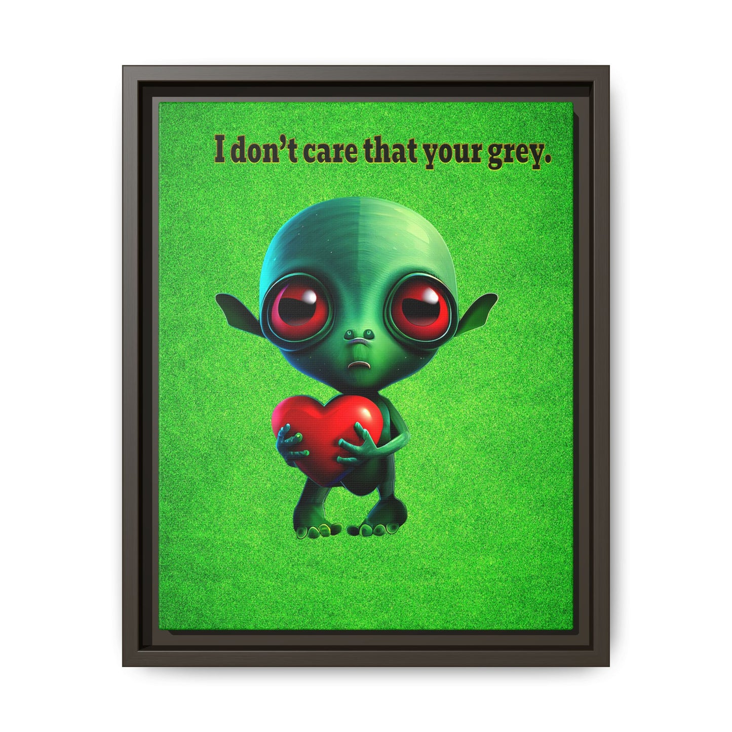 I don't care that your grey - framed canvas art (green turf)