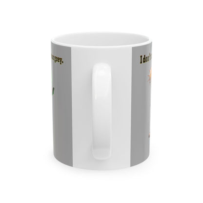 I don't care that your grey - White Mug (light grey)