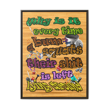the bum's shit - framed canvas art (butterscotch wood finish)