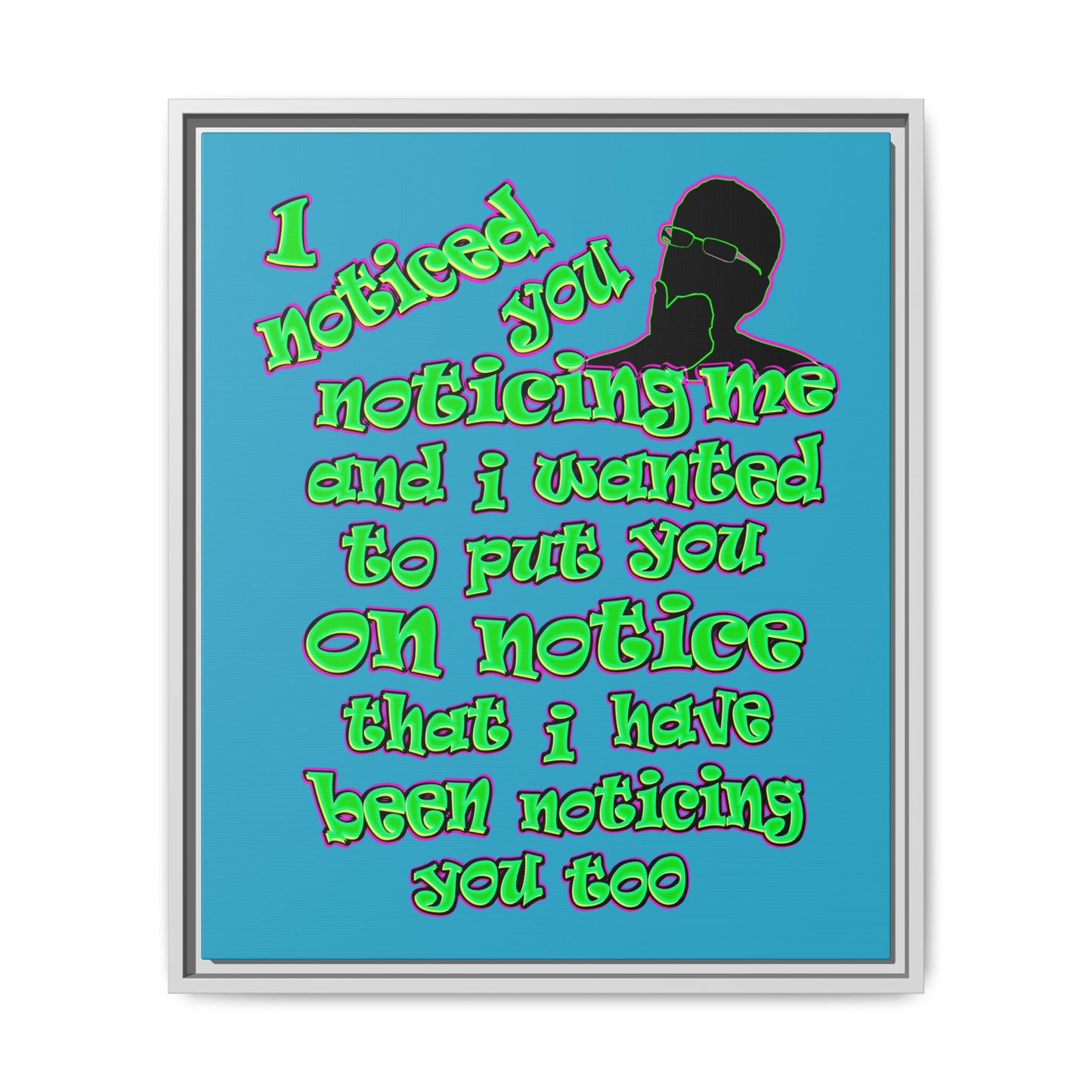 noticed you noticing - framed canvas art (turquoise)