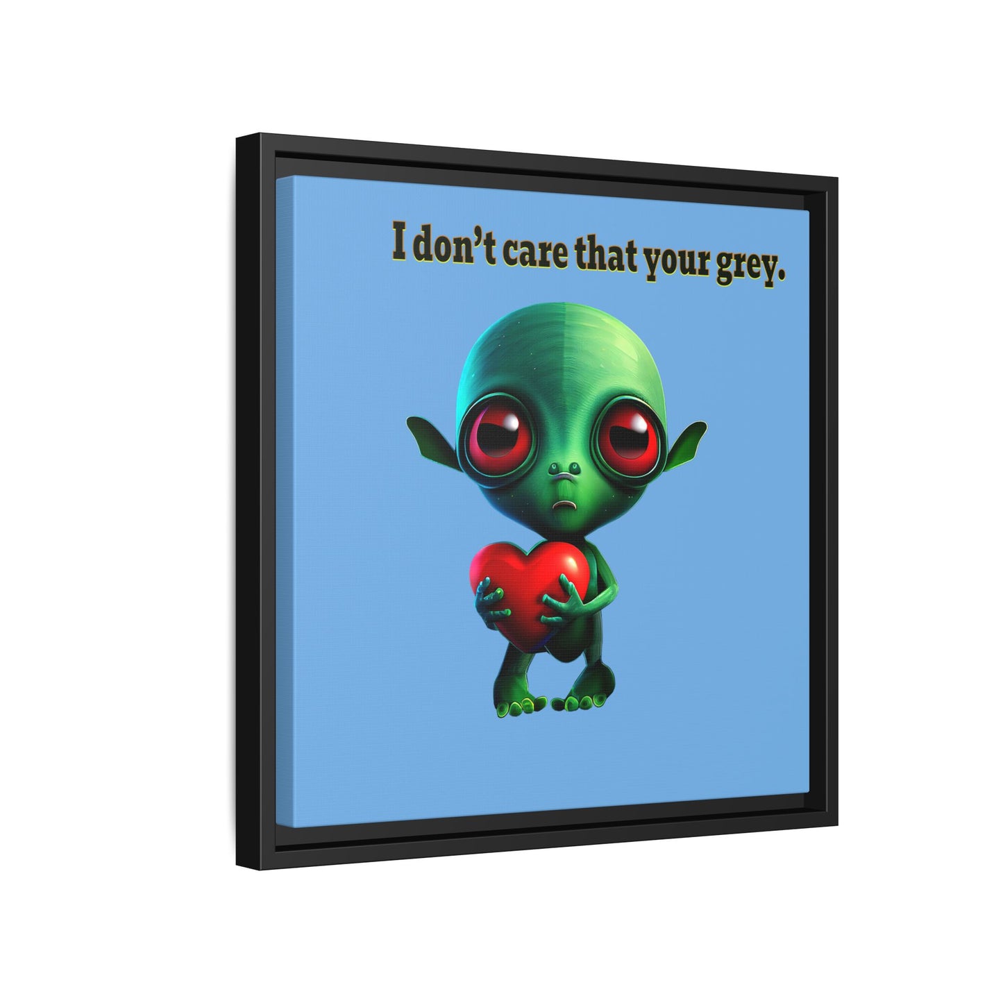 I don't care that your grey - framed canvas art (light blue)