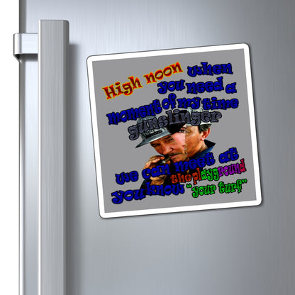 high noon - Magnets - (grey)
