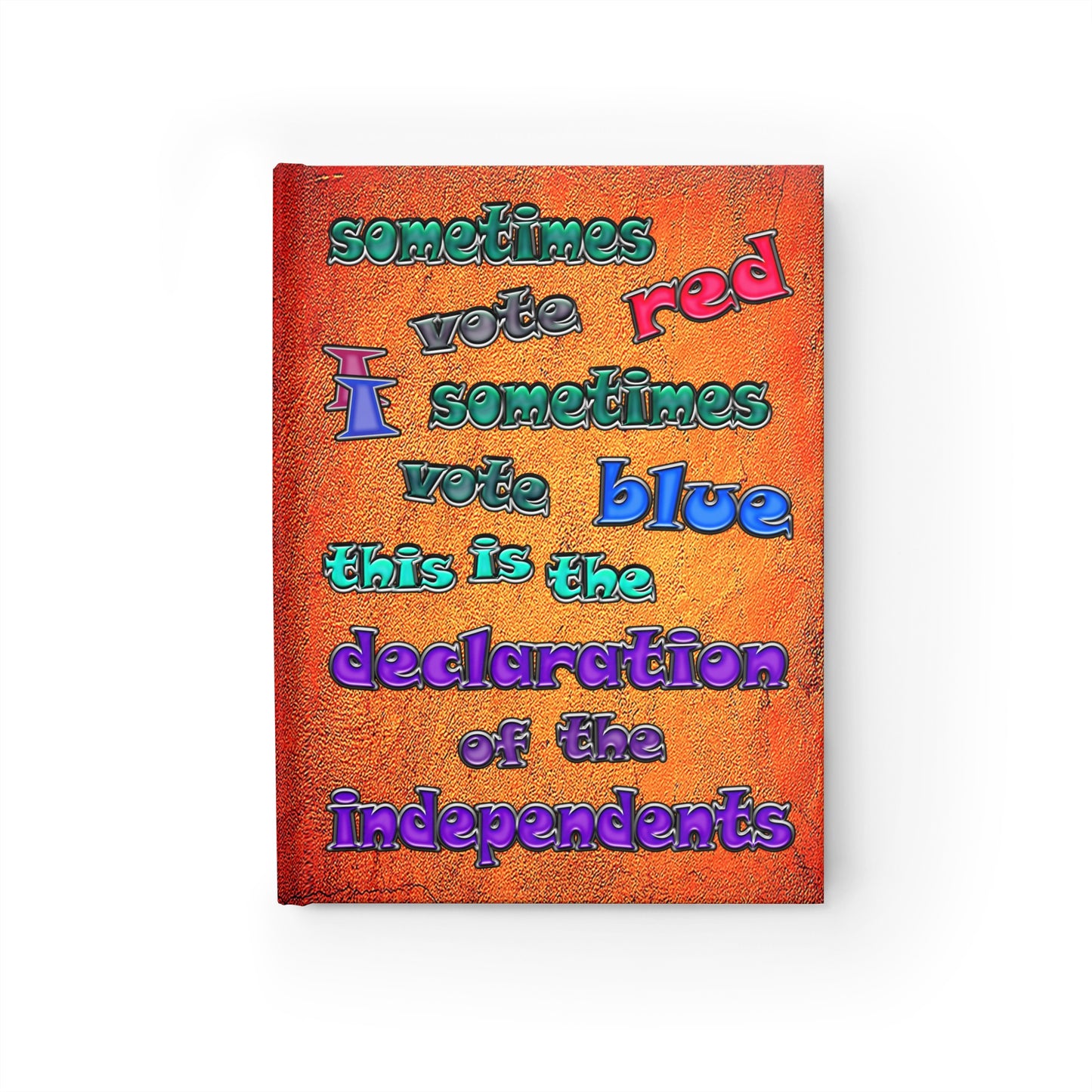 declaration of the independents - journal-blank (burnt orange)