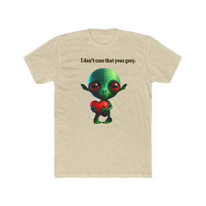 I don't care that your grey - Men's Cotton Crew Tee