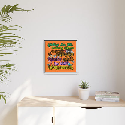 the bum's shit - framed canvas art (crusta)