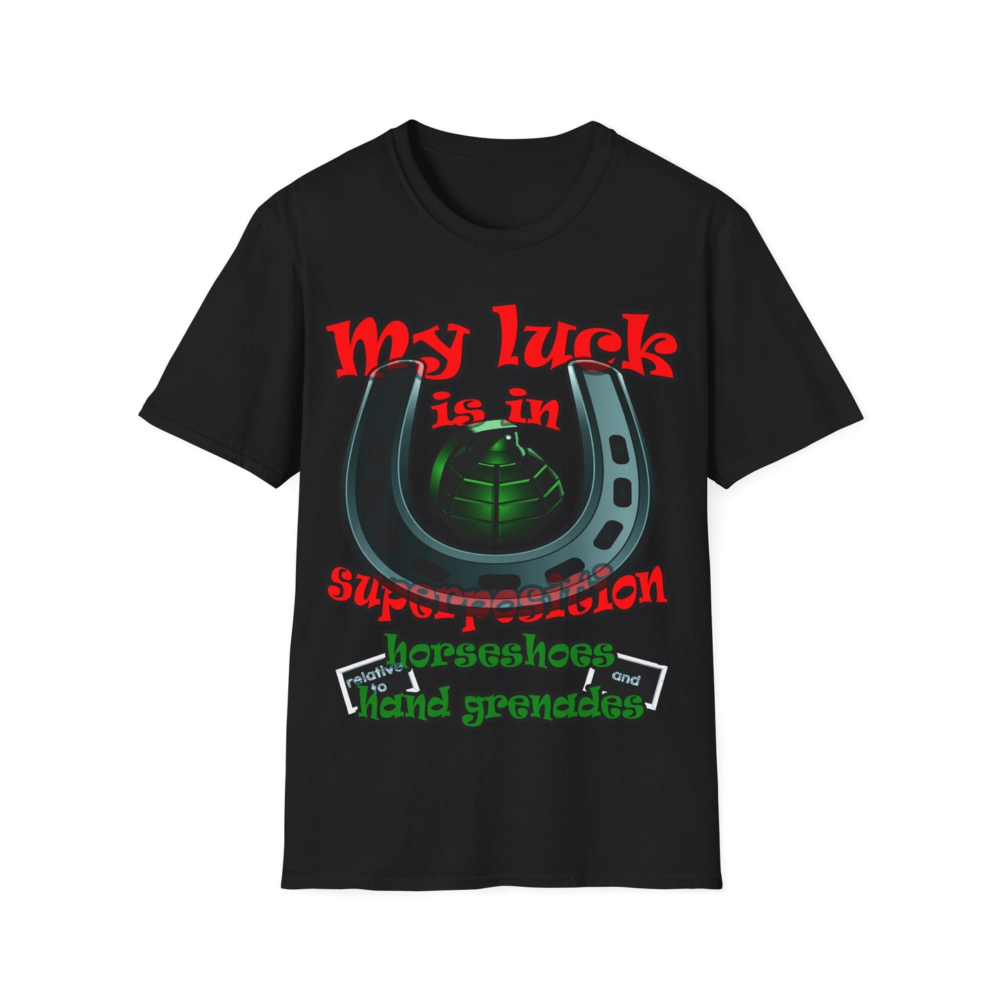 my luck - Unisex Softstyle T-Shirt