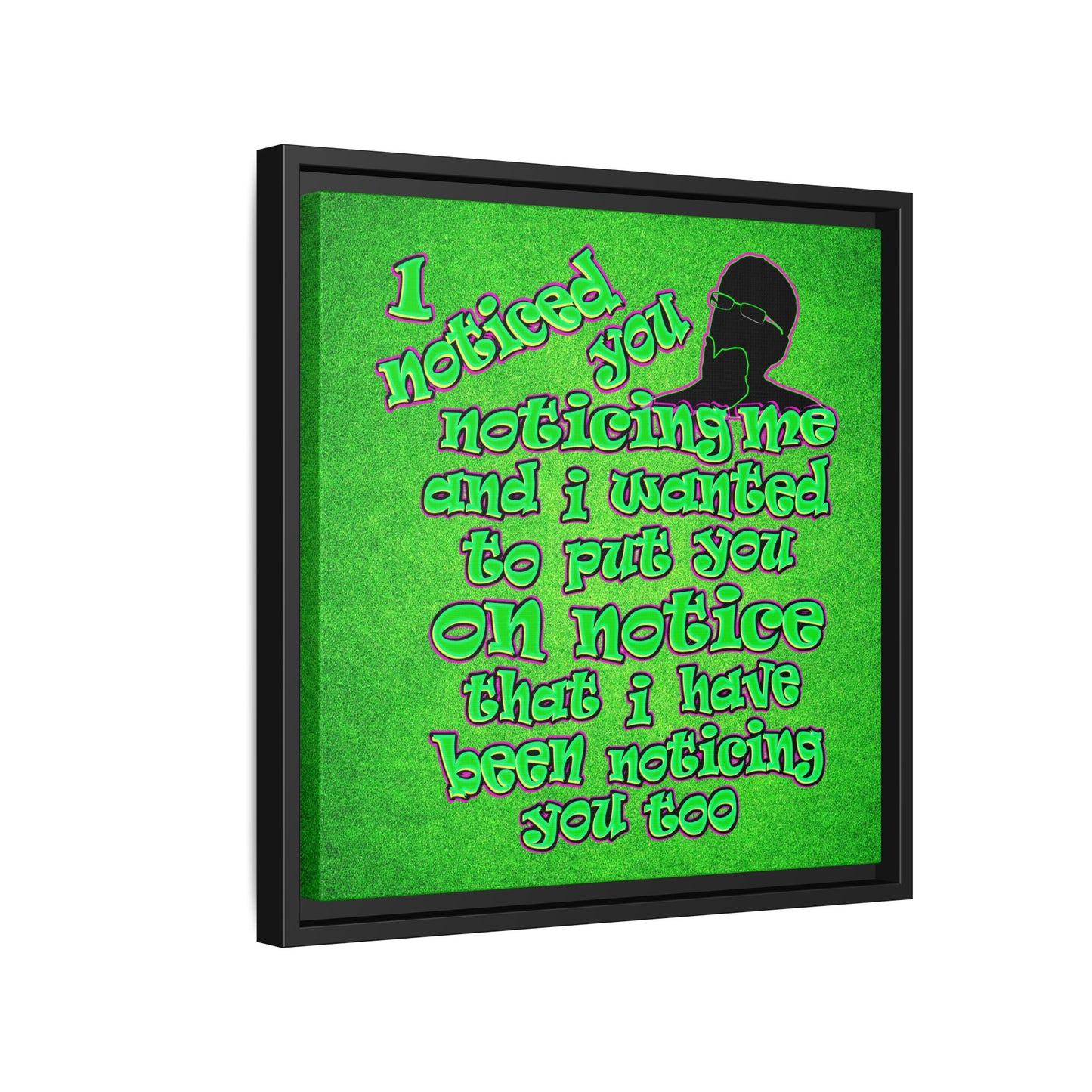 noticed you noticing - framed canvas art (green turf)