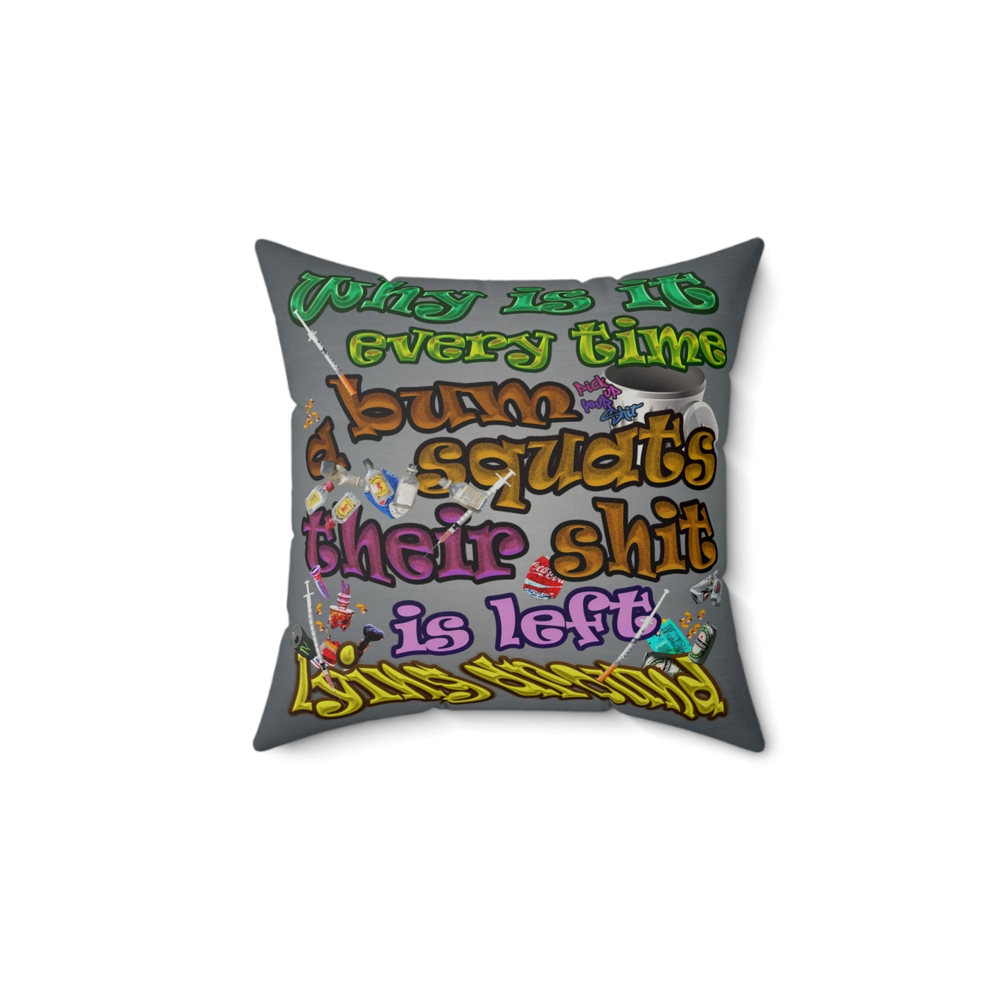 the bum's shit - Faux Suede Square Pillow - (grey-light grey)