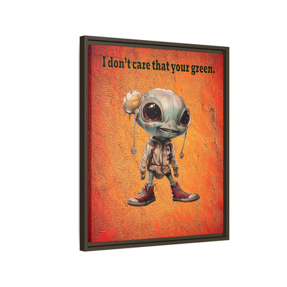 I don't care that your green - framed canvas art (burnt orange)