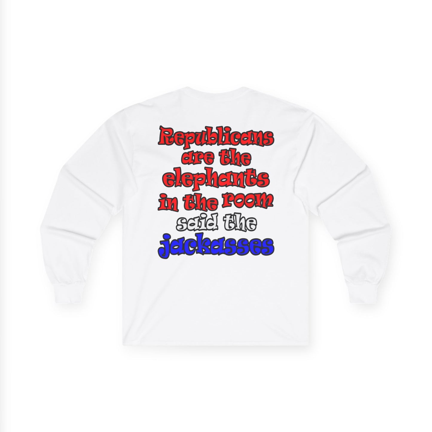 donkeys and elephants - Ultra Cotton Long Sleeve Tee