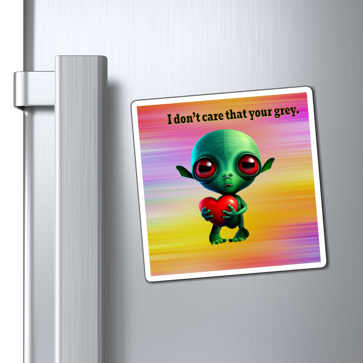 I don't care that your grey - Magnets - (color blur)