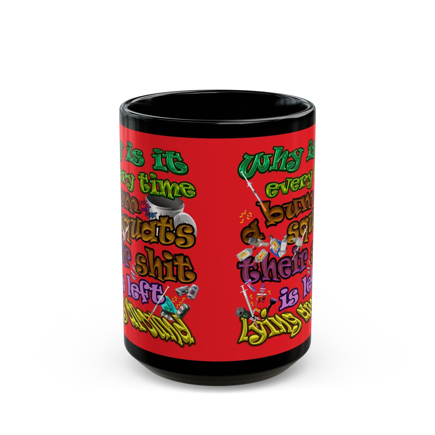 the bum's shit - Black Mug (red)